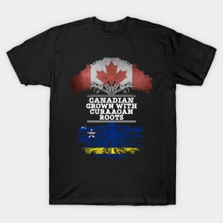 Canadian Grown With Curaaoan Roots - Gift for Curaaoan With Roots From Curacao T-Shirt